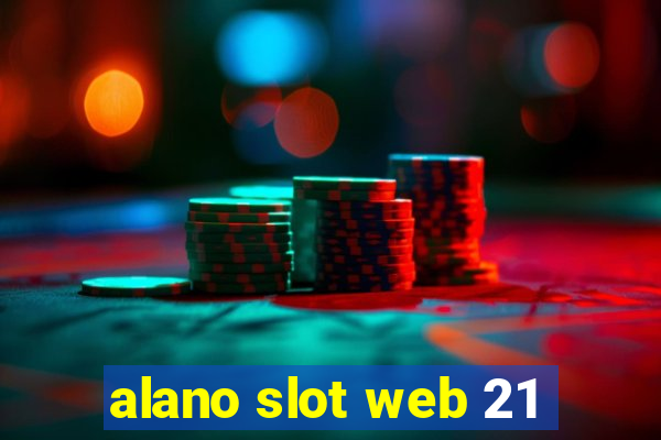 alano slot web 21